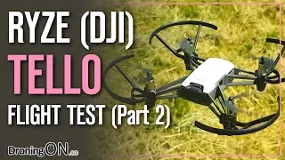 DroningON | Ryze/DJI Tello Review (Part 2) - Flight Test (Footage & Modes)