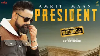 Amrit Maan - President (Warning) - New Punjabi DJ Song 2021 | Gippy G, Prince KJ, Desi Crew | 19 Nov