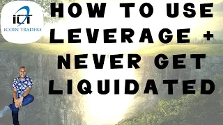 How to Use Leverage without ever being liquidated