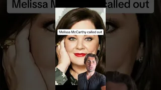Melissa McCarthy called out