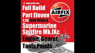 Airfix new tool 1/24 Spitfire Mk.IXc Build. Part Eleven.