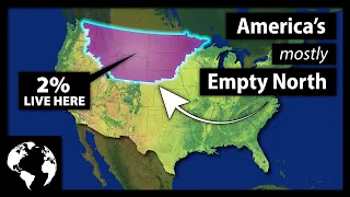 Why So Few Americans Live In This HUGE Area In The Northern Part Of The Country