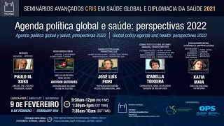 73 - Seminários Avançados CRIS 2022 - Agenda política global e saúde: perspectivas 2022