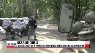 Ukraine crisis heats up, UNSC convenes emergency session   우크라 전면전 재발위기... 안보리 긴