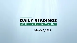 Daily Reading for Saturday, March 2nd, 2019 HD