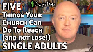 5 ways your church can reach single adults (like me!)