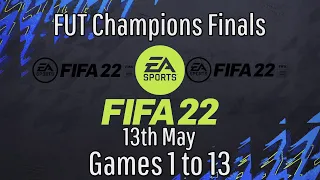 FIFA 22 LIVE | FUT Champions Finals | 13th May | Games 1 to 13