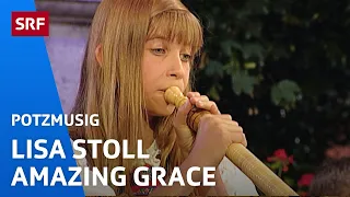 Lisa Stoll: Amazing Grace | Potzmusig | SRF