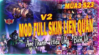 Hướng Dẫn Mod Full Skin Mới Nhất Liên Quân Mùa 2 S23 Phiên Bản Ver 2 Ngày Hội Liên Quân | MOD GAMING