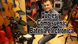 Qué es y cómo suena una Batería Electrónica