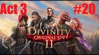 Divinity: Original Sin 2 - coop в 4! Приключения начинаются! -Стрим дос2- #20