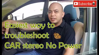 Easiest way to troubleshoot a car stereo no Power