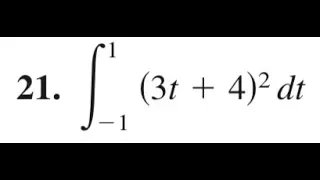 integrate (3t + 4)^2 dt from t=-1 to 1