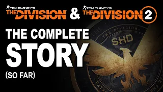 The Division 1 and 2 FULL STORY