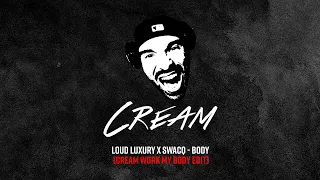 Loud Luxury x SWACQ   Body Cream Work My Body Edit