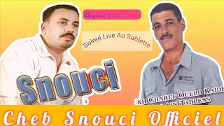 Cheb Snouci Duo Charef Oueld Kaider Soiree | Sablettte  Live | الشاب السنوسي الشارف ولد قيدر