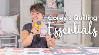 Corey Yoder’s Quilting Essentials  | Fat Quarter Shop