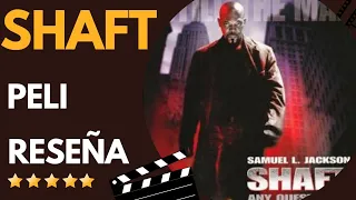 Shaft | Review | Reseña | Crítica de Cine |