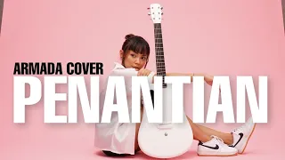 TAMI AULIA | ARMADA - PENANTIAN