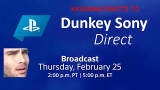 HasanAbi reacts to Dunkey Sony Direct | February 25, 2021 by videogamedunkey