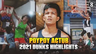 POYPOY ACTUB - 2021 SLAMDUNK HIGHLIGHTS