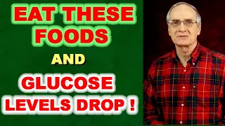 Eat These Foods and Glucose Levels Drop