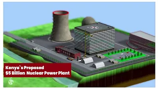 Kenya is building a $5 Billion Nuclear Power Plant