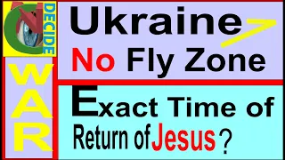 Russia and Ukraine war no fly zone and exact time of Jesus return | updates of Russia and Ukraine.