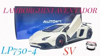 1/18 Autoart LAMBORGHINI AVENTADOR LP750-4 SV