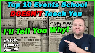 Top 10 Historical Events School DOESN'T Teach You | History Teacher Reacts