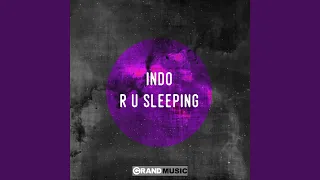 R U Sleeping (Todd Edwards Remix)