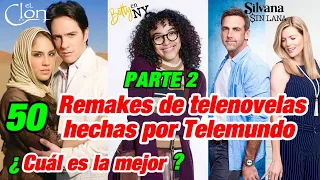 Parte 2 Remakes de Telemundo de Telenovelas que se Robaron el Corazón del Público