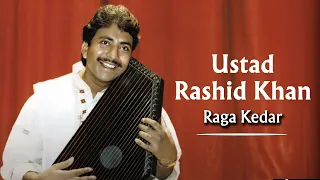 Ustad Rashid Khan ~ Raga Kedar