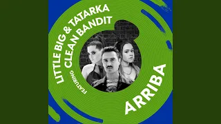 Arriba (feat. Clean Bandit)