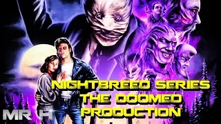 Nightbreed TV Series - A Doomed Clive Barker Production