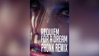 Requiem For a Dream/Реквием по мечте (phonk remix)