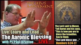 The Jesus Movement LIVE: The Aaronic Blessing