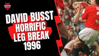 David Busst | Horrific Leg Break 1996😱😱🩸 🩸🤕🦵