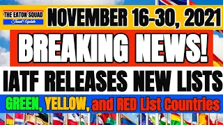 🔴TRAVEL UPDATE: BREAKING NEWS!!! GREEN,YELLOW AND RED LIST COUNTRIES CLASSIFIED - IATF CONFIRMED