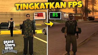 CARA MENINGKATKAN FPS GTA SAMP DI PC KENTANG !!