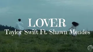 Lover by Taylor Swift Ft Shawn Mendes [Lyrics]