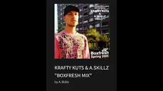 KRAFTY KUTS & A.SKILLZ _BOXFRESH MIX_