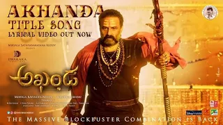 Akhanda Title Song | Nandamuri Balakrishna,Boyapati Sreenu #Akhandatitlesong