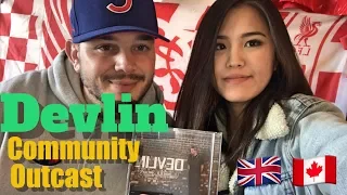 Devlin - Community Outcast | REACTION to UK RAP