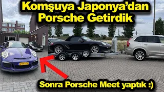 Komşuya da Bulaştırdık! Japonya'dan Gelen Porsche'yi Limandan Aldık | Japonic