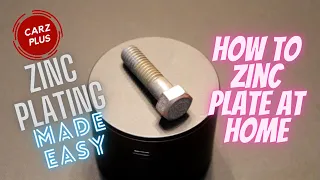How to Zinc Plate at Home - Easy Zinc Electroplating
