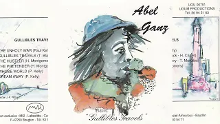 Abel Ganz — Gullibles travels (Full album)