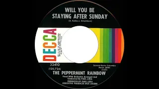 1969 HITS ARCHIVE: Will You Be Staying After Sunday - Peppermint Rainbow (mono 45)