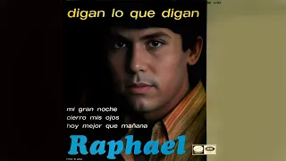 Raphael ♪ “Digan Lo Que Digan” (Sencillo, Septiembre de 1967)