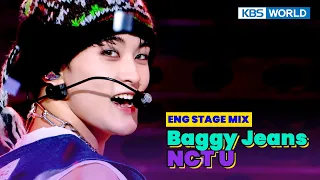 [ENG LYRICS] (STAGE MIX) Baggy Jeans - NCT U 엔시티 유 👖💚 [2K] I KBS WORLD TV